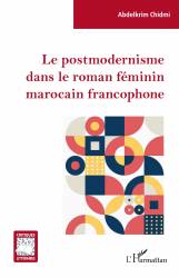 Le postmodernisme dans le roman féminin marocain francophone