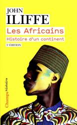 Les Africains. Histoire d'un continent John Iliffe