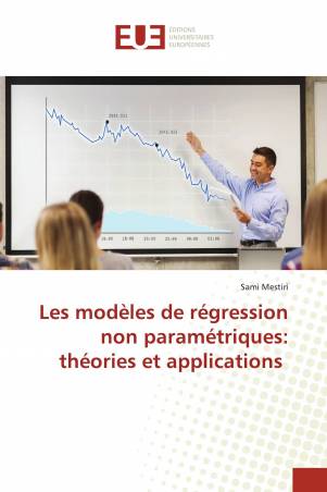 Les modèles de régression non paramétriques: théories et applications