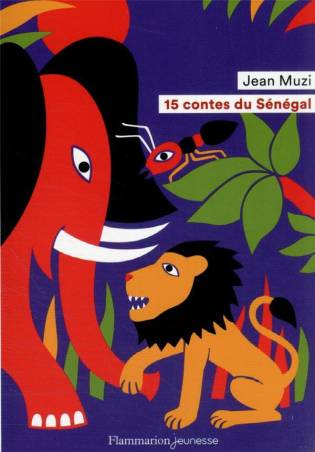 15 contes du Sénégal Jean Muzi