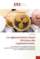 La réglementation Ouest Africaine des cryptomonnaies