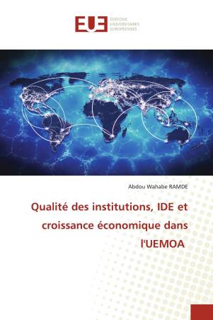 Qualité des institutions, IDE et croissance économique dans l'UEMOA