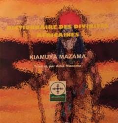 Dictionnaire des divinités africaines Kiamuya Mazama