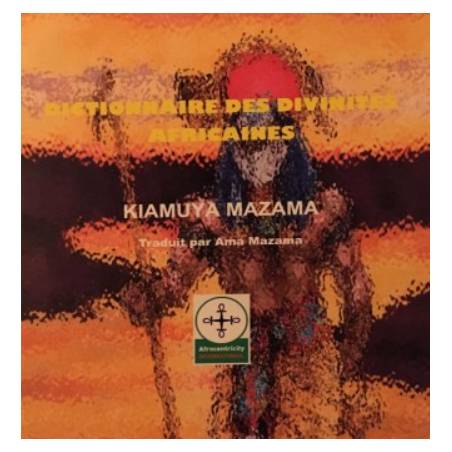 Dictionnaire des divinités africaines Kiamuya Mazama