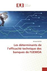 Les déterminants de l’efficacité technique des banques de l'UEMOA