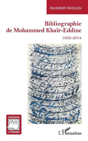 Bibliographie de Mohammed Khaïr-Eddine