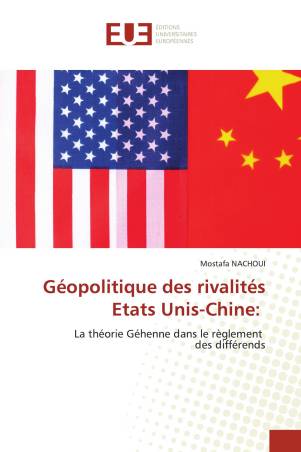 Géopolitique des rivalités Etats Unis-Chine: