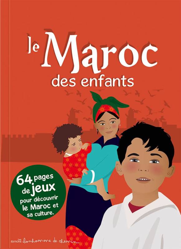 Le Maroc des enfants Bonhomme de Chemin