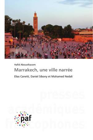 Marrakech, une ville narrée