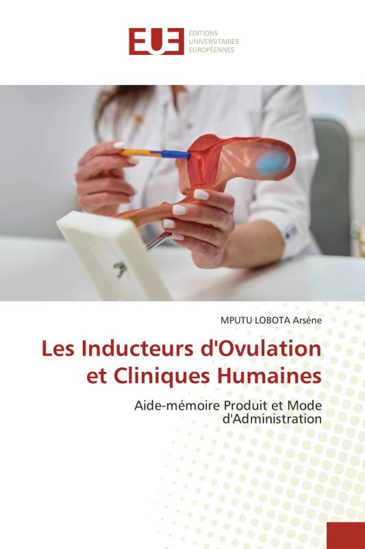 Les Inducteurs d'Ovulation et Cliniques Humaines