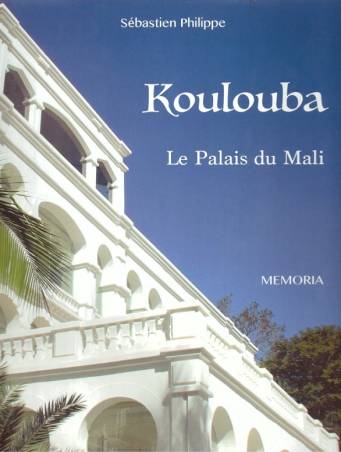 Koulouba. Le Palais du Mali