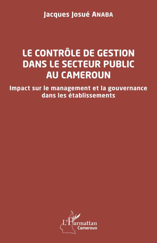 Le contrôle de gestion dans le secteur public au Cameroun