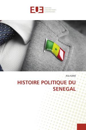 HISTOIRE POLITIQUE DU SENEGAL