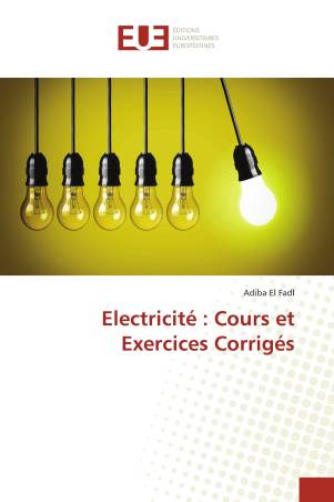 Electricité : Cours et Exercices Corrigés