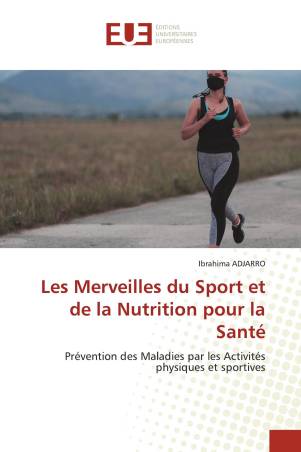 Les Merveilles du Sport et de la Nutrition pour la Santé