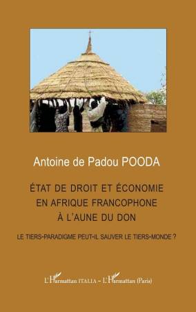 État de droit et économie en afrique francophone à l'aune du don