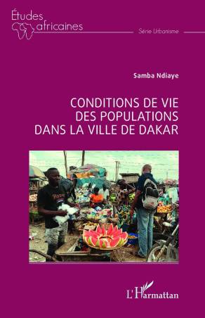 Conditions de vie des populations dans la ville de Dakar