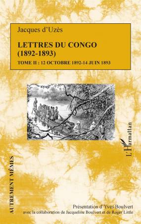 Lettres du Congo Tome 2 (1892-1893)
