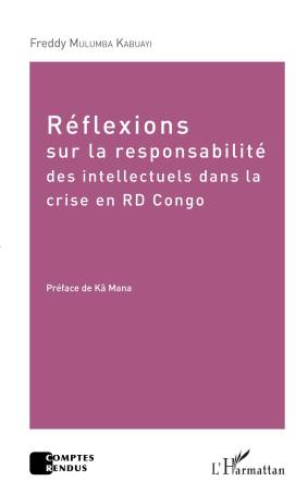 Réflexions sur la responsabilité des intellectuels dans la crise de la RD Congo