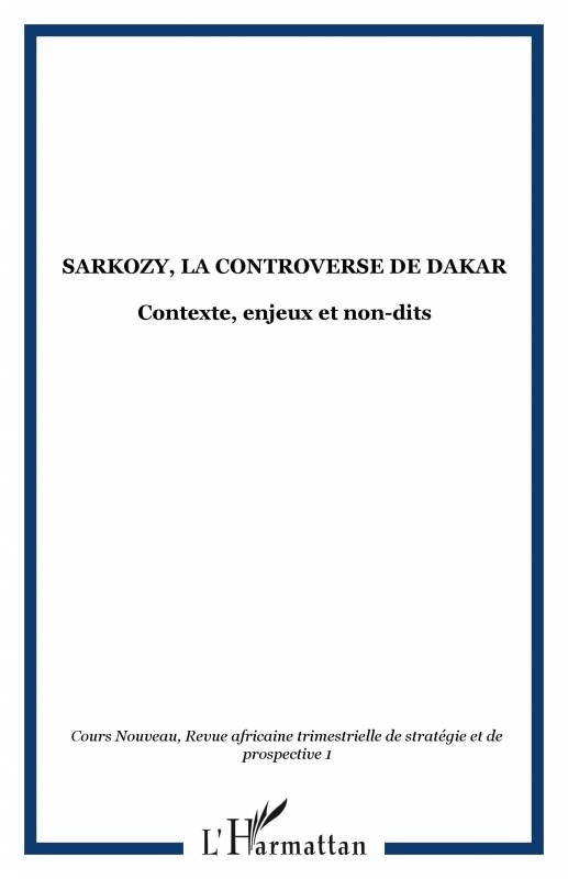 Sarkozy, la controverse de Dakar