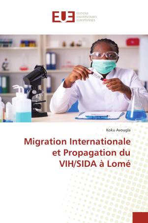 Migration Internationale et Propagation du VIH/SIDA à Lomé