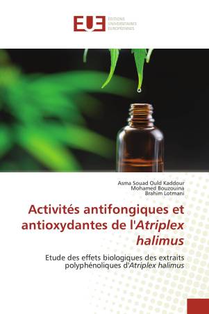 Activités antifongiques et antioxydantes de l'Atriplex halimus