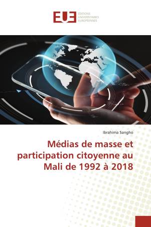 Médias de masse et participation citoyenne au Mali de 1992 à 2018
