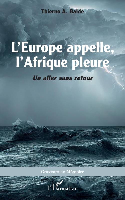 L'Europe appelle, l'Afrique pleure