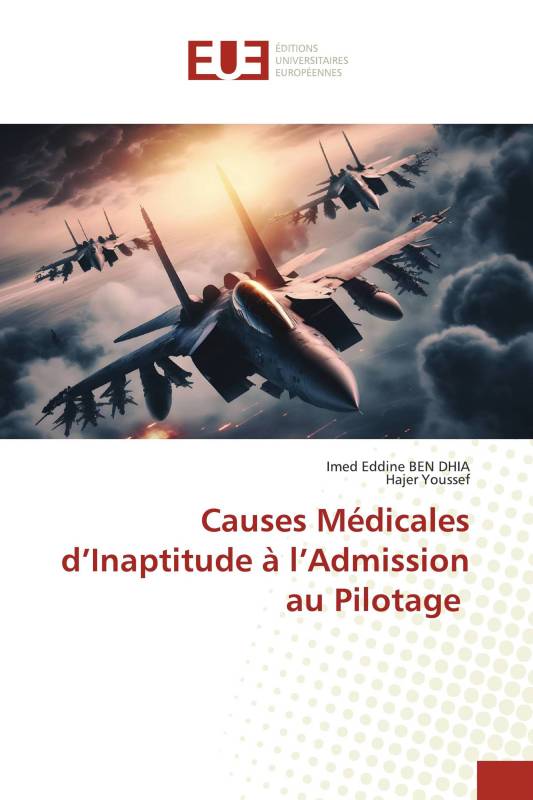 Causes Médicales d’Inaptitude à l’Admission au Pilotage