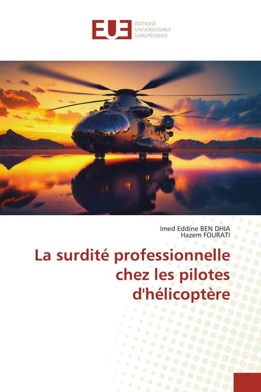 La surdité professionnelle chez les pilotes d'hélicoptère