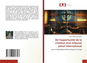 De l'opportunité de la création d'un tribunal pénal international