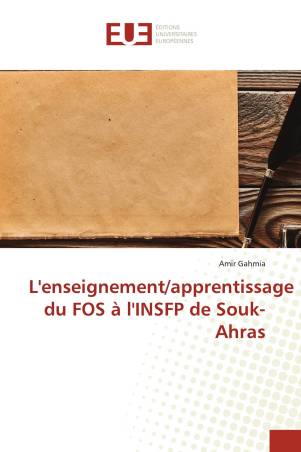 L'enseignement/apprentissage du FOS à l'INSFP de Souk-Ahras