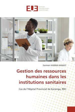 Gestion des ressources humaines dans les institutions sanitaires