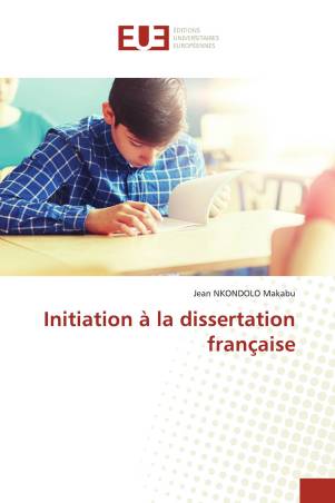 Initiation à la dissertation française
