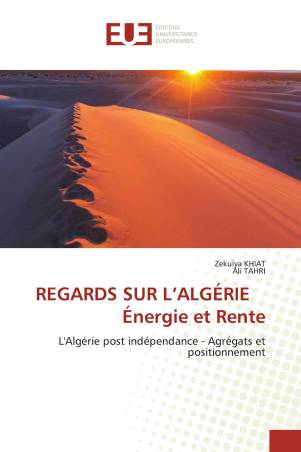 REGARDS SUR L’ALGÉRIE Énergie et Rente