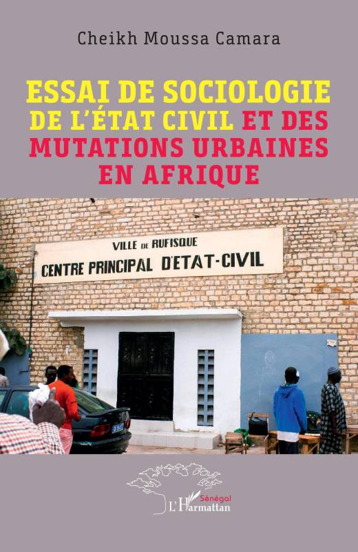 Essai de sociologie de l'état civil et des mutations urbaines en Afrique