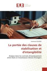 La portée des clauses de stabilisation et d'intangibilité