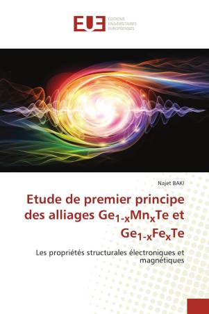 Etude de premier principe des alliages Ge1-xMnxTe et Ge1-xFexTe