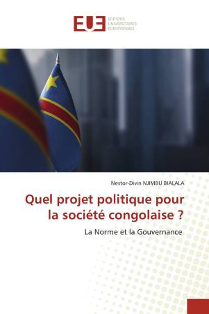 Quel projet politique pour la société congolaise ?