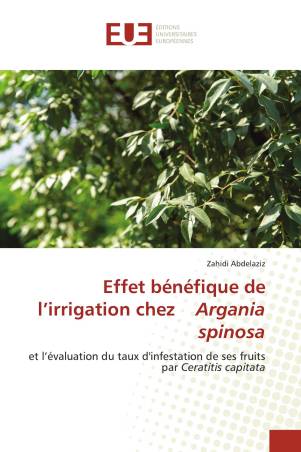 Effet bénéfique de l’irrigation chez Argania spinosa