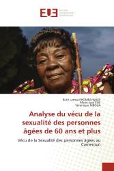 Analyse du vécu de la sexualité des personnes âgées de 60 ans et plus