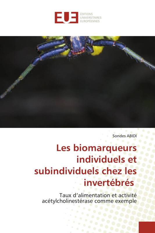 Les biomarqueurs individuels et subindividuels chez les invertébrés