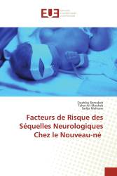 Facteurs de Risque des Séquelles Neurologiques Chez le Nouveau-né