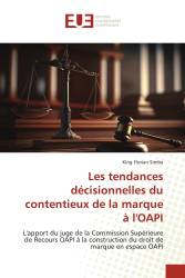 Les tendances décisionnelles du contentieux de la marque à l'OAPI