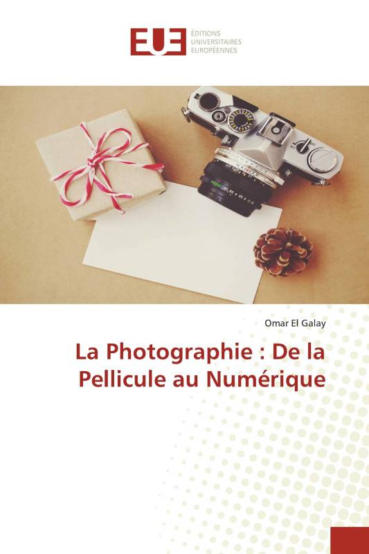 La Photographie : De la Pellicule au Numérique