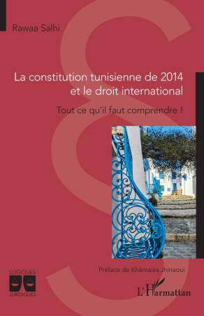La constitution tunisienne de 2014 et le droit international