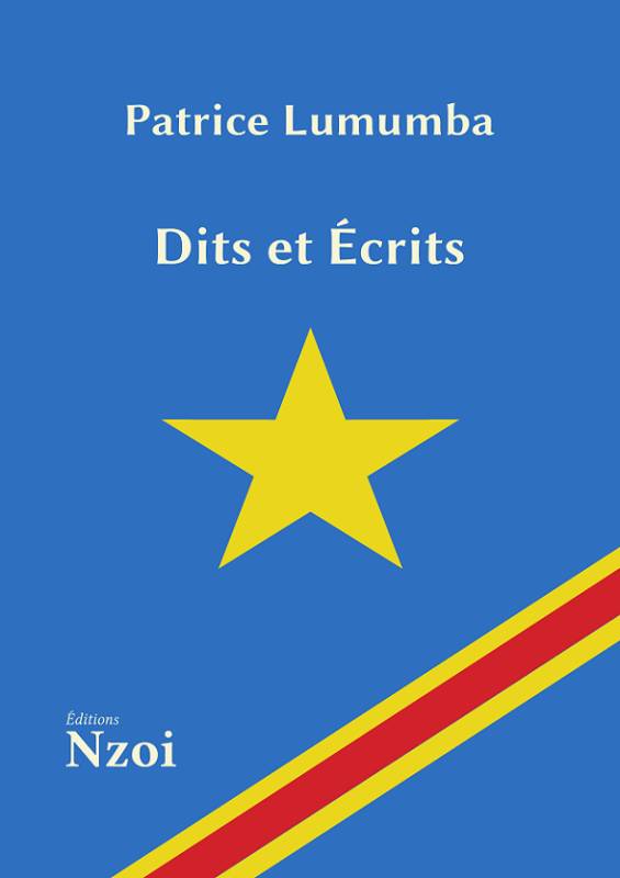 Dits et Écrits Patrice Lumumba