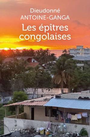 Les épîtres congolaises Dieudonné Antoine-Ganga