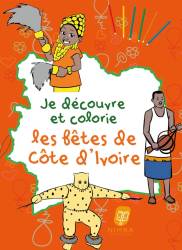 Je découvre et colorie les fêtes de Côte d’Ivoire