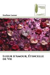 Lueur d'Amour, Étincelle de Vie